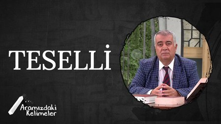 Teselli I Aramızdaki Kelimeler