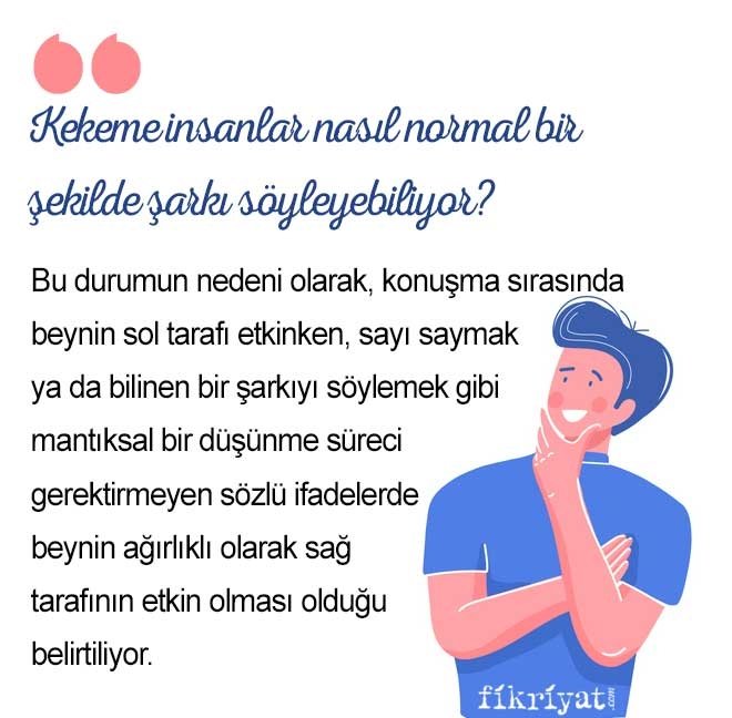 Kekeme insanlar nasıl normal bir şekilde şarkı söyleyebiliyor?