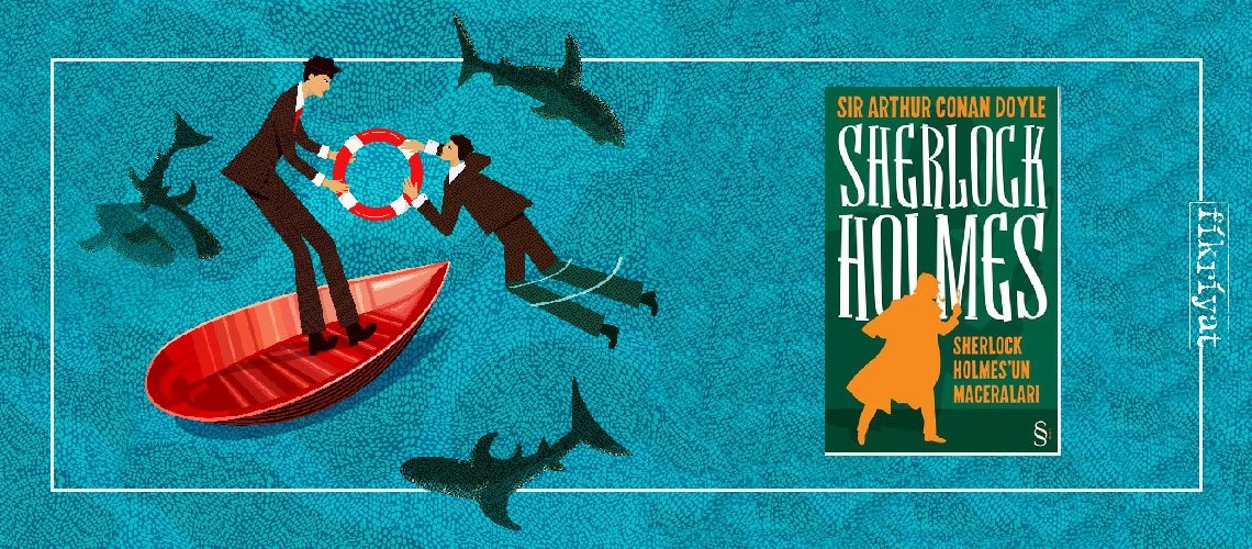 Sherlock Holmes’un Maceraları - Sir Arthur Conan Doyle