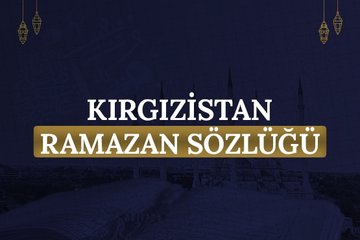 Kırgızistan Ramazan sözlüğü