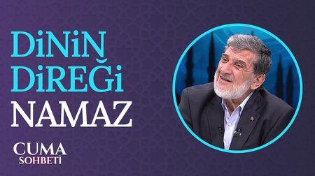 Namaz Bir Mü'min İçin Neden Önemli? | Cuma Sohbeti