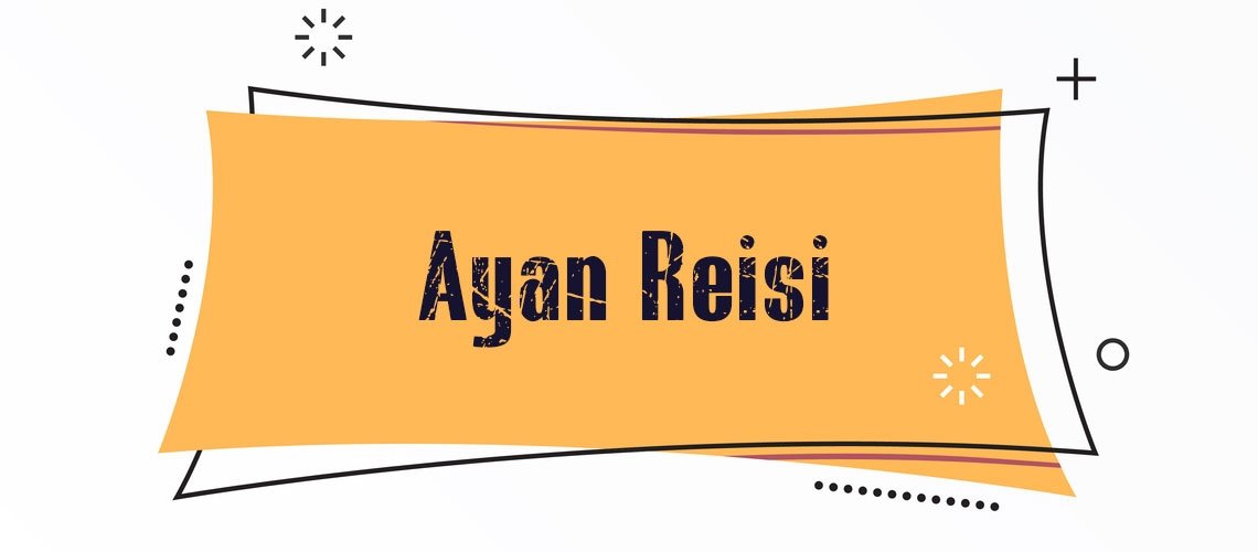 Ayan Reisi