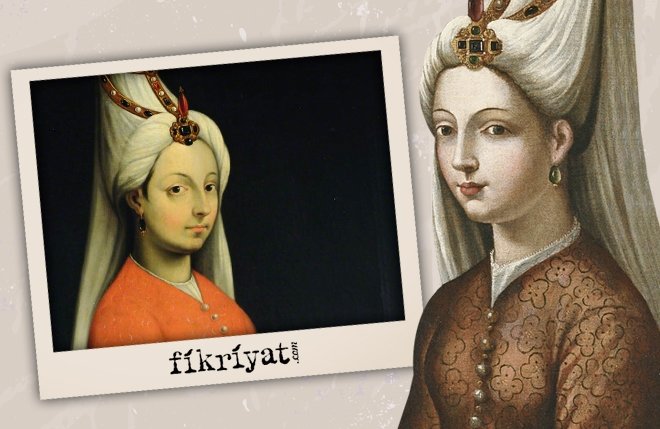 Mihrimah Sultan In Devlet I Aliyye Yi Ihya Eden Hizmetleri Galeri Fikriyat Gazetesi