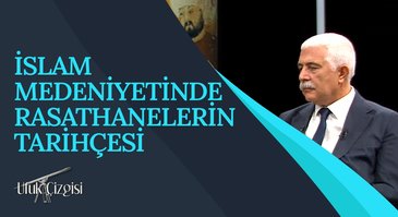 İslam Medeniyetinde Rasathanelerin Tarihçesi | Ufuk Çizgisi