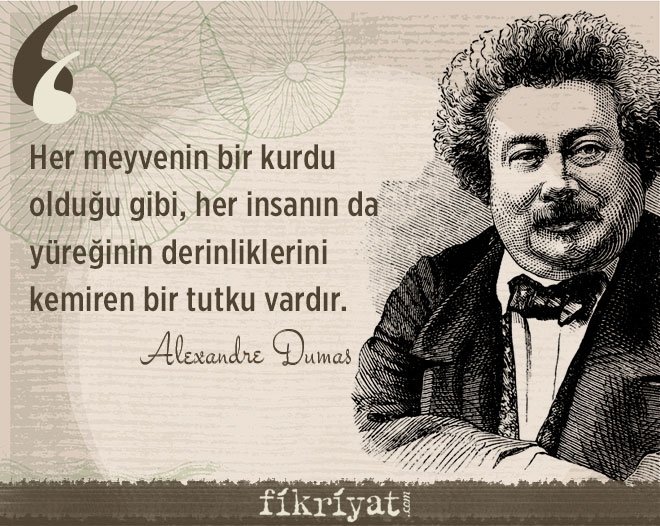 Alexandre Dumas’dan 25 alıntı