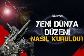 Yeni dünya düzeni nasıl kuruldu?