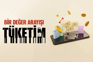 Bir değer arayışı tüketim