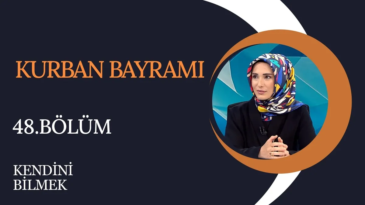 Kurban Bayramı | Kendini Bilmek