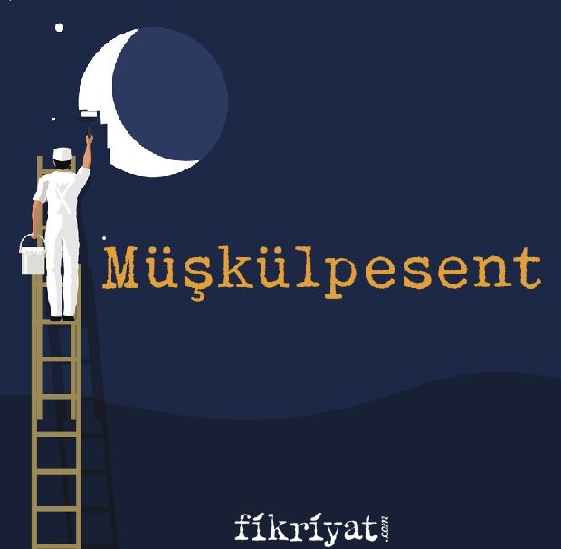 Müşkülpesent