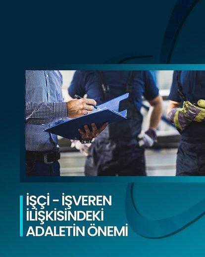İşçi - İşveren İlişkisinde Adalet