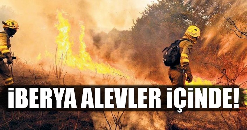 İberya alevler içinde
