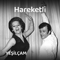 Hareketli Yeşilçam Müzikleri