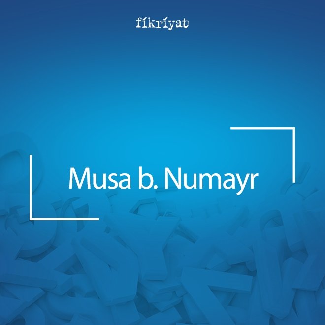 🔵 Musa b. Nusayr