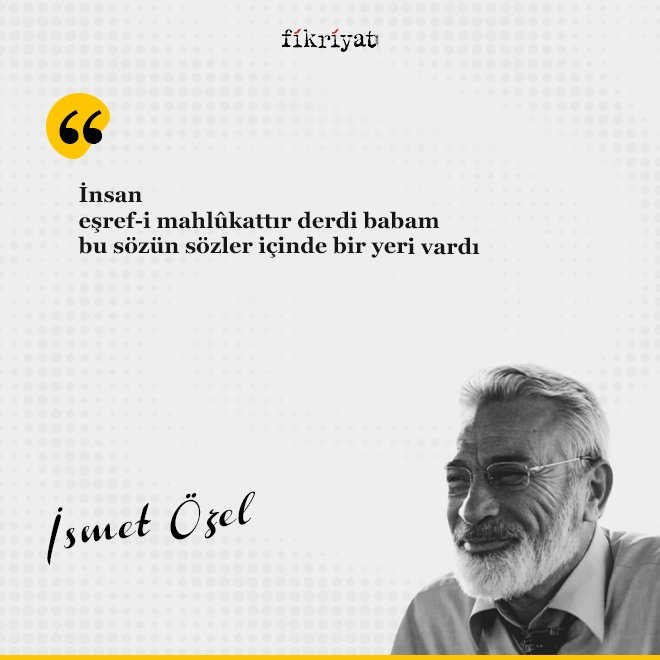 İsmet Özel’den 100 Alıntı