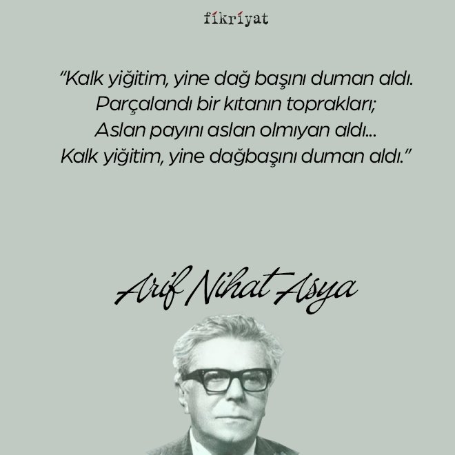 Arif Nihat Asya kimdir?