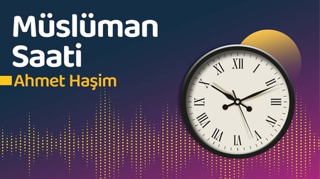 Ahmet Haşim - Müslüman Saati