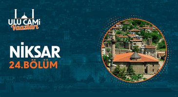Niksar I Ulu Cami Vaazları