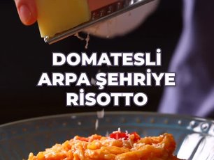 Domatesli Arpa Şehriye Risotto