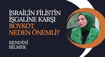 Bir İnsanlık Sınavı: Filistin | Kendini Bilmek