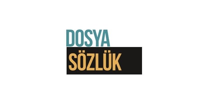 Dosya Sözlük | Mayıs 2018