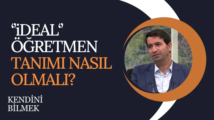 Toplumda Öğretmenin Rolü | Kendini Bilmek