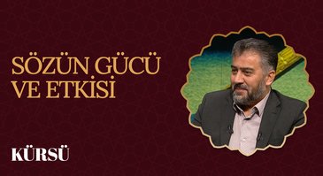 Sözün Gücü ve Etkisi I Kürsü