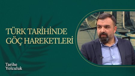 Türk Tarihinde Göç Hareketleri I Tarihe Yolculuk