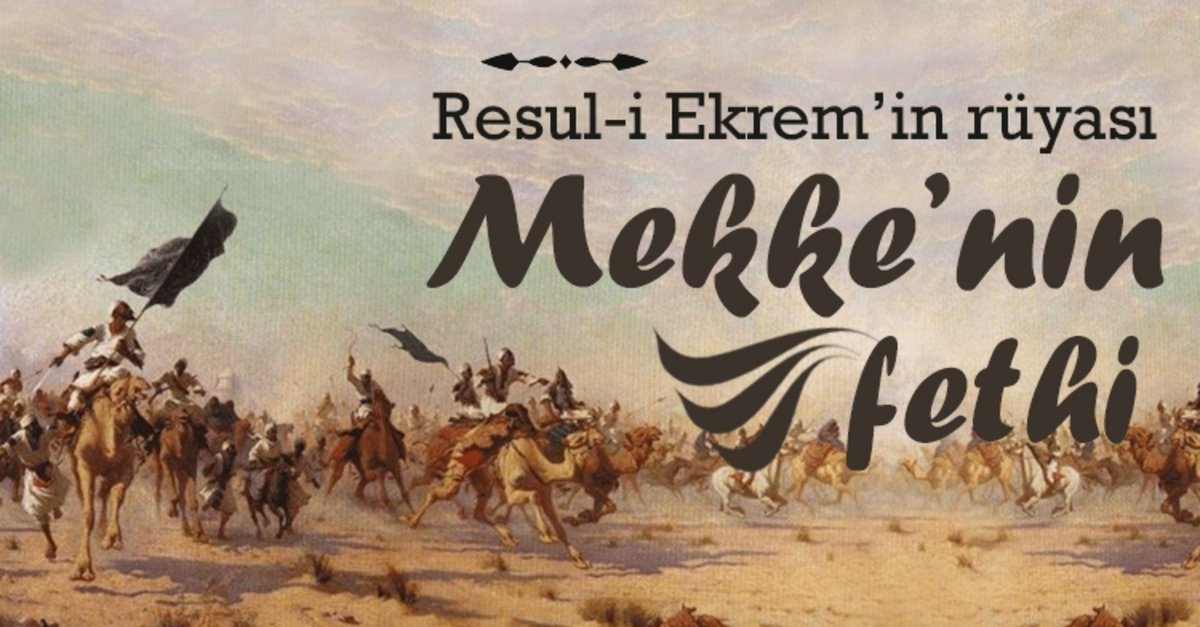 mekke nin fethi ne zaman mekke nin
