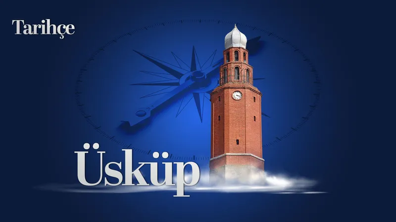 Üsküp | Tarihçe