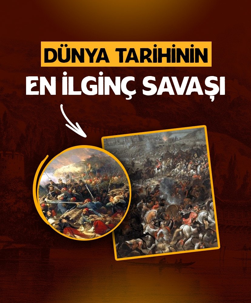 Dünya tarihinin en ilginç savaşı