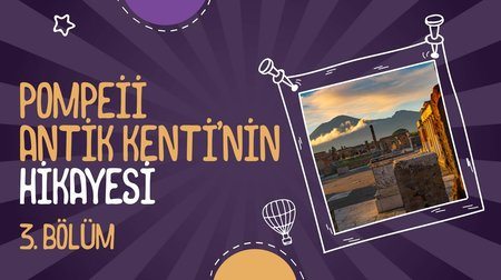 Pompeii Antik Kentinin Hikayesi | 3. Bölüm