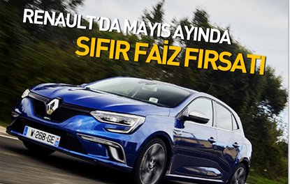 Renault’da Mayıs ayında sıfır faiz fırsatı