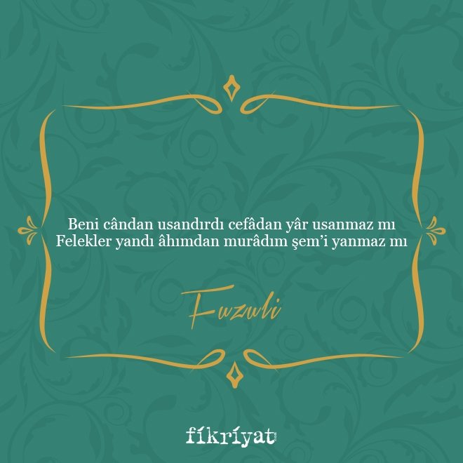 Divan şairlerinden en güzel beyitler