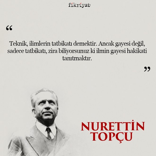 Nurettin Topçu’nun Kültür ve Medeniyet eserinden alıntılar